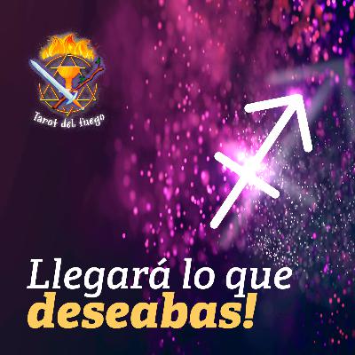 SAGITARIO | Llegará lo que deseabas! SAGITARIO | Llegará lo que deseabas!