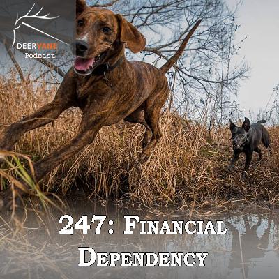 247: Financial Dependency