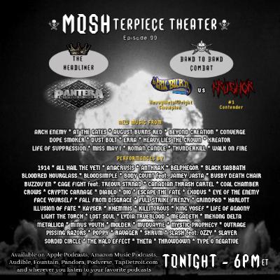 MOSHterpiece Theater Ep. 99