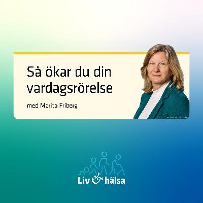 Så ökar du din vardagsrörelse
