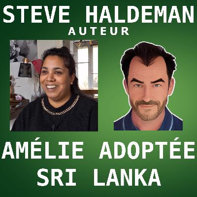 Témoignage d'Amélie, adoptée au Sri Lanka - Recherche des origines, impacts sur sa vie