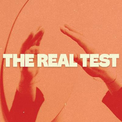 The Real Test - Week Three/February 15, 2026/Glenn Barteau