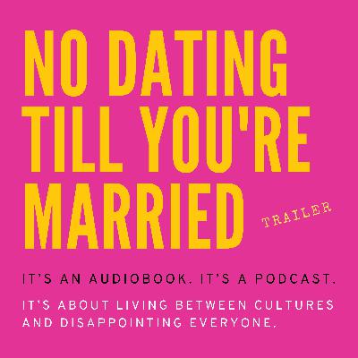 No Dating Till You're Married Trailer
