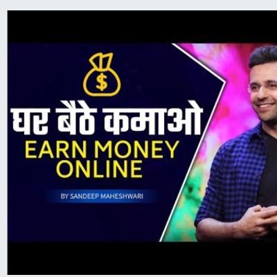 Easy Way To EARN Money Online BY SANDEEP MAHESHWARI Easy Way To EARN Money Online BY SANDEEP MAHESHWARI
