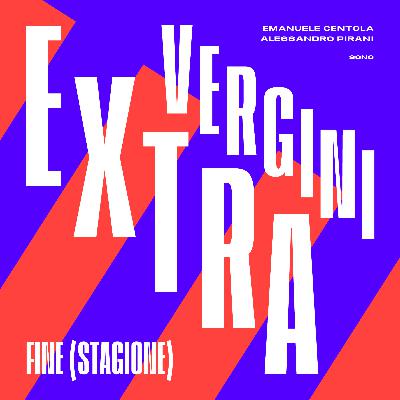 Extravergini Fine (stagione)