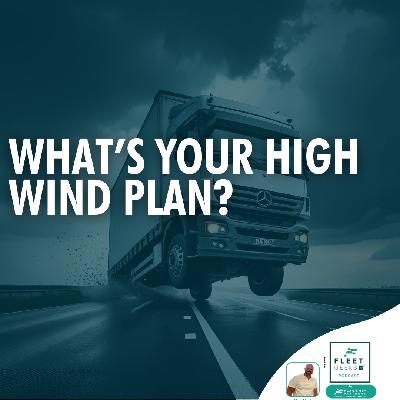 What's your high wind plan?