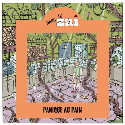Épisode 10 – Panique au pain