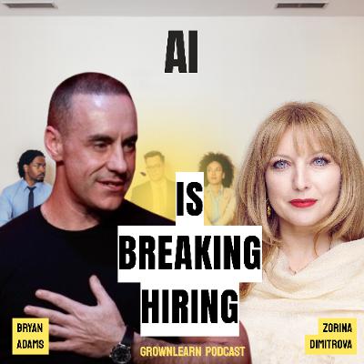 AI Is Breaking Hiring How Employer Branding Filters Talent & Protects Company Value  with Bryan Adams