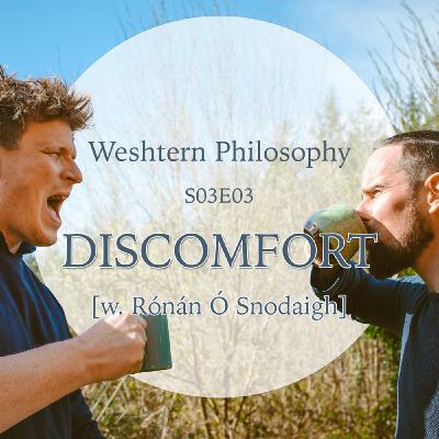 S03E03 - Discomfort [w. Rónán Ó Snodaigh]