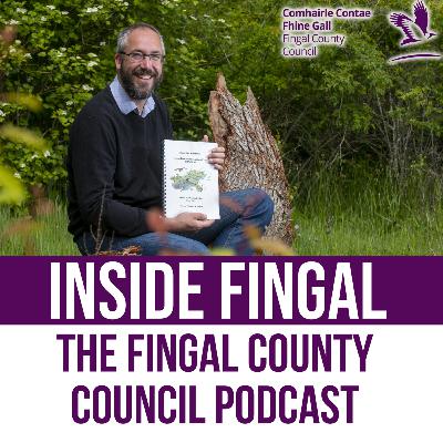 Inside Fingal Ep17 -  Hans Visser, Fingal County Council’s Biodiversity Officer Inside Fingal Ep17 -  Hans Visser, Fingal County Council’s Biodiversity Officer
