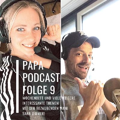 Papa Podcast #9