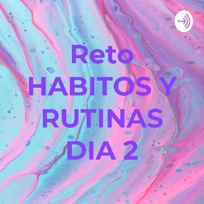 22 Habitos que han impactado mi vida