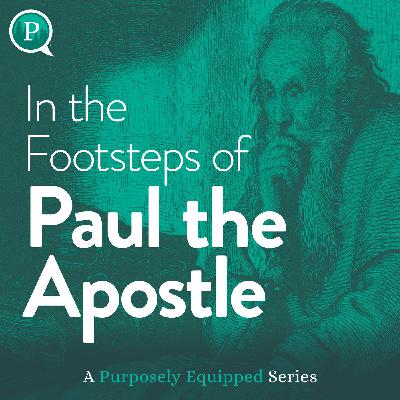 Timothy 1 & 2 - In the Footsteps of Paul