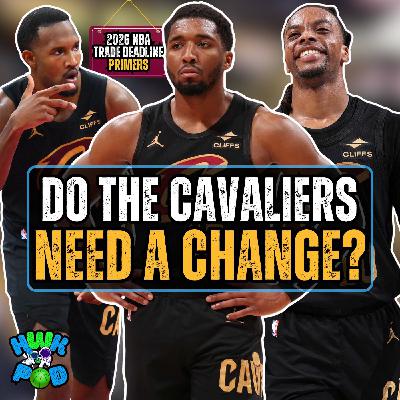 Cleveland Cavaliers 2026 NBA Trade Deadline Primer
