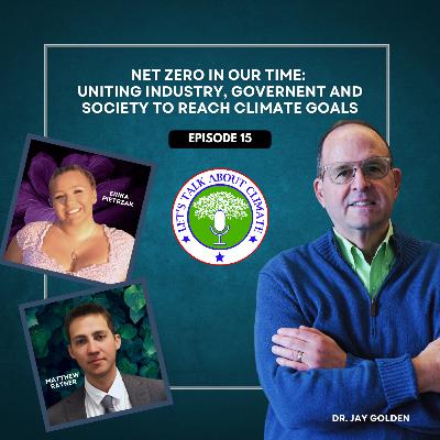 Net Zero in Our Time: Uniting Industry, Government and Society to Reach Climate Goals