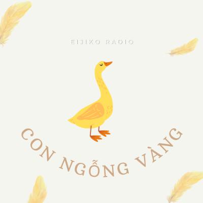 #38. Con ngỗng vàng