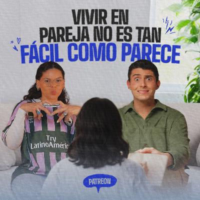 Lo que nadie te dice sobre las dinámicas de pareja | EP 419
