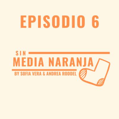 Ep 6: Momentos incomodos en citas y relaciones