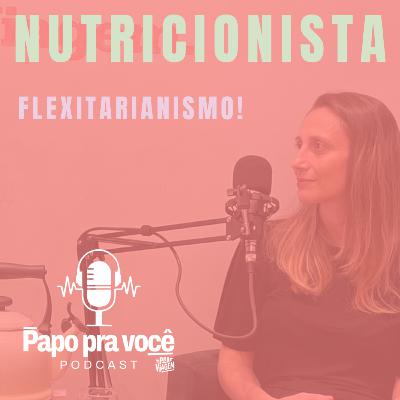 Papo Pra Você - Ep.3 - Mirella Pinheiro