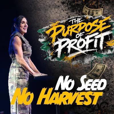 No Seed, No Harvest
