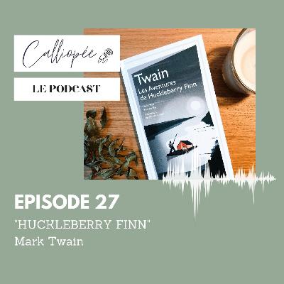 "Calliopée" relit Mark Twain - EP 27