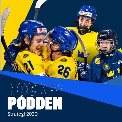Hockeypodden #42: Strategi 2030