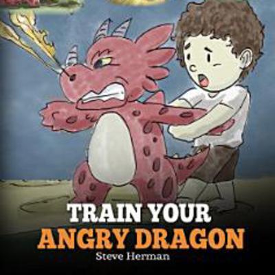 Ep. 10 - Train your angry dragon
