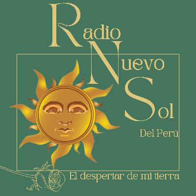 Radio Nuevo Sol Del Perú: El Despertar De Mi Tierra