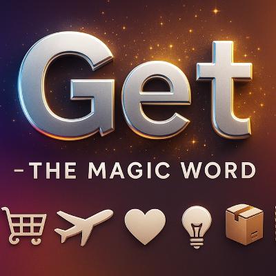 GET: The Magic Word