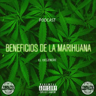 Beneficios de la Marihuana