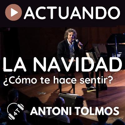 Ep.87 LA NAVIDAD. ¿Cómo te hace sentir?