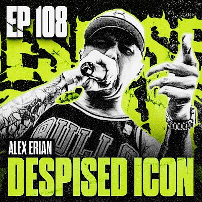 ALEX ERIAN (DESPISED ICON)