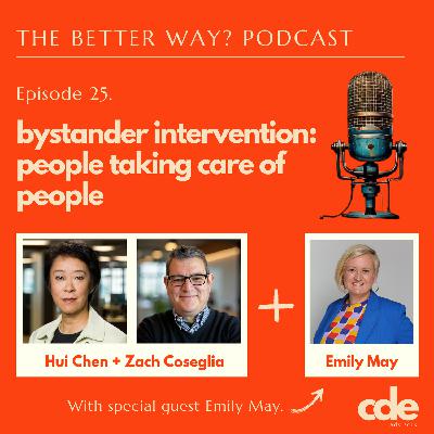 Ep.25: Bystander Intervention: People Taking Care of People