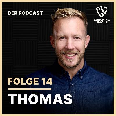 Thomas Spitz - Persönlichkeit und authentischer Kommunikation (Coaching League Podcast)