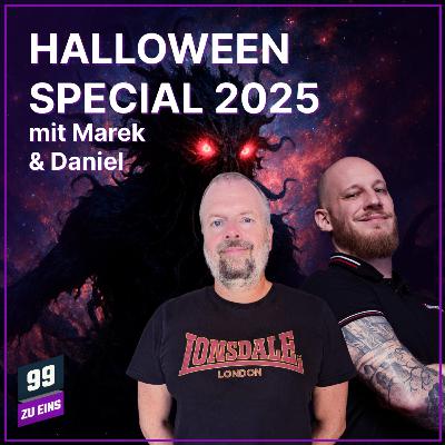 Episode 574: Halloween Special 2025 - Mit Marek & Daniel Episode 574: Halloween Special 2025 - Mit Marek & Daniel