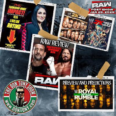 The Don Tony Show / WWE RAW Post Show 1/26/26 The Don Tony Show / WWE RAW Post Show 1/26/26