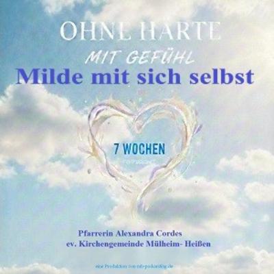 Passionszeit 2026 - 2. Woche Sieben Wochen ohne Härte
