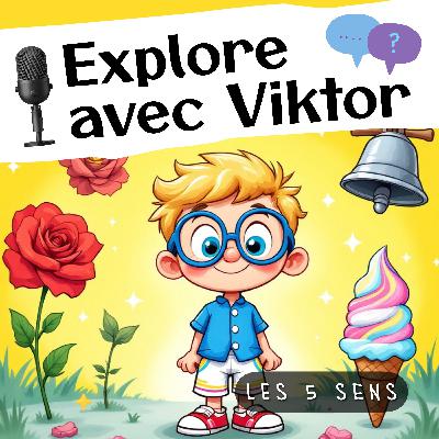Les cinq sens : comment ton corps explore le monde (S.1 / Ep. 7)
