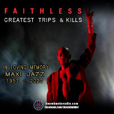 db Radio - FAITHLESS [Greatest Trips & Kills MMXXII]