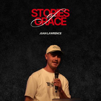 Stories of Grace - Juan Lawrence - 06.07.25