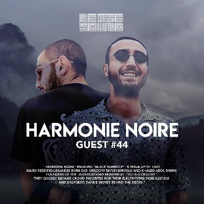 Leise Sound Music Presents - LSM #044 [Guest: Harmonie Noire] [April 10th, 2022]