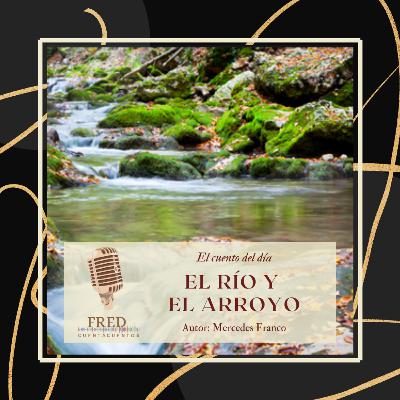 El río y el arroyo