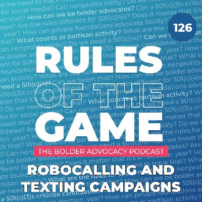 Robocalling and Texting Campaigns