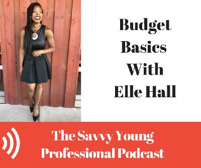 33. Budget Basics With Elle Hall