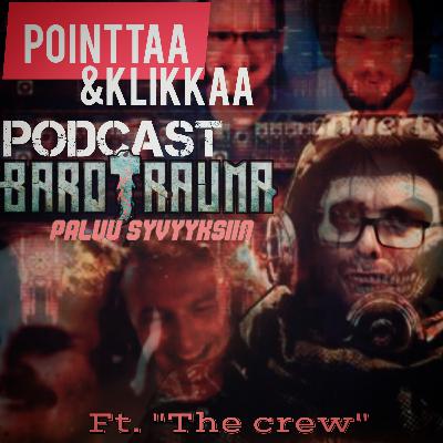 Pointtaa ja klikkaa podcast #18: Barotrauma - Paluu syvyyksiin Pointtaa ja klikkaa podcast #18: Barotrauma - Paluu syvyyksiin