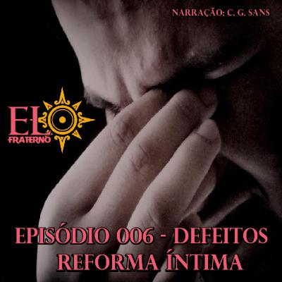 EPISÓDIO 006 - DEFEITOS