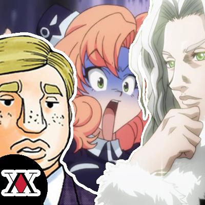 The Glup Shittos of Hunter x Hunter (w/ GrantTheThief)