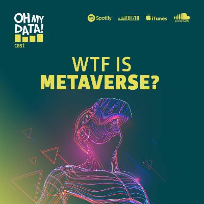 #4 WTF is METAVERSE?