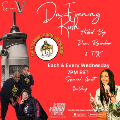 Da Evening Rush Show: (S5 Ep7): Innocence In R&B