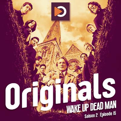 Originals S02E15 : Wake Up Dead Man, une histoire à couteux tirés sur Netflix